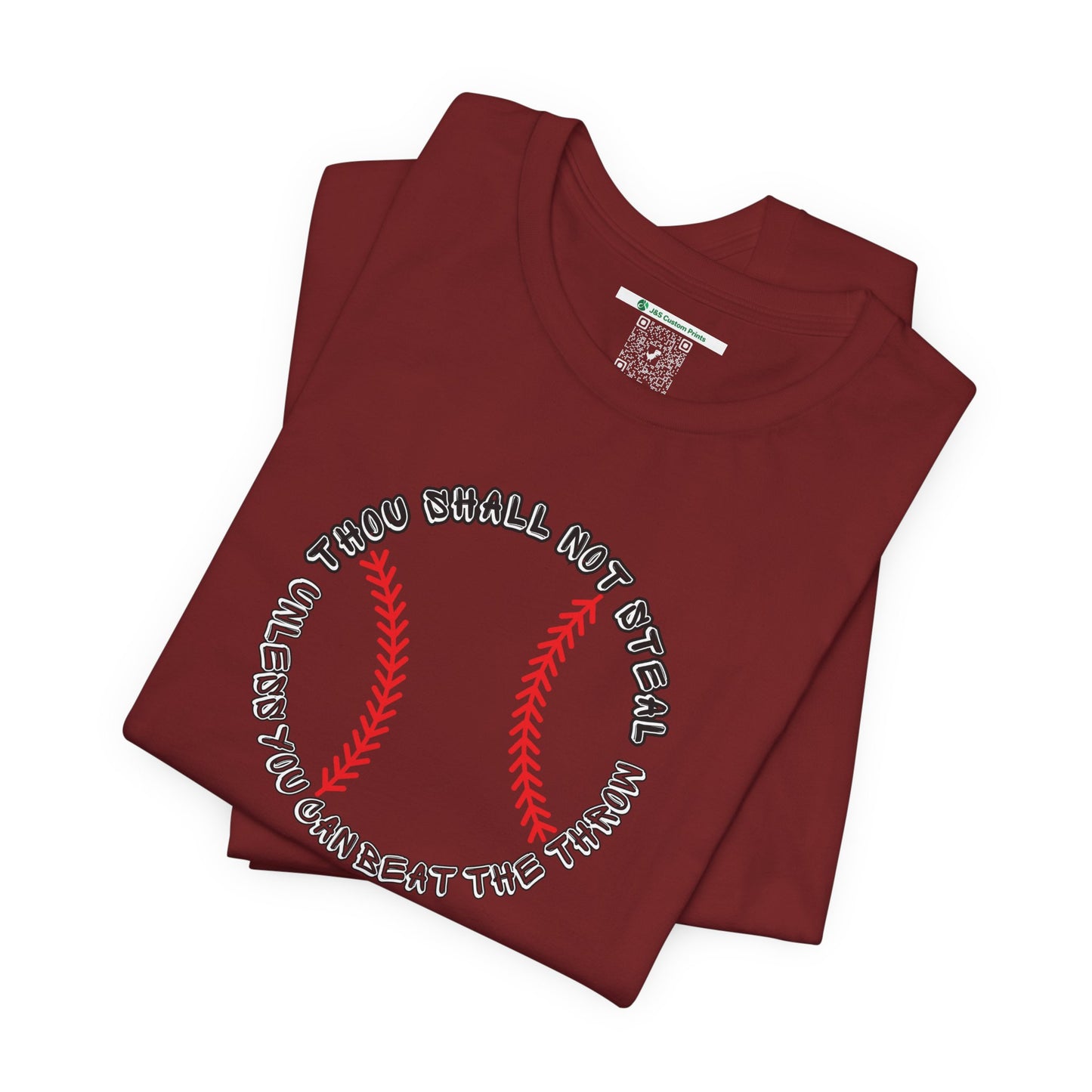 Thou Shall Not Steal (Adult Unisex Tee)