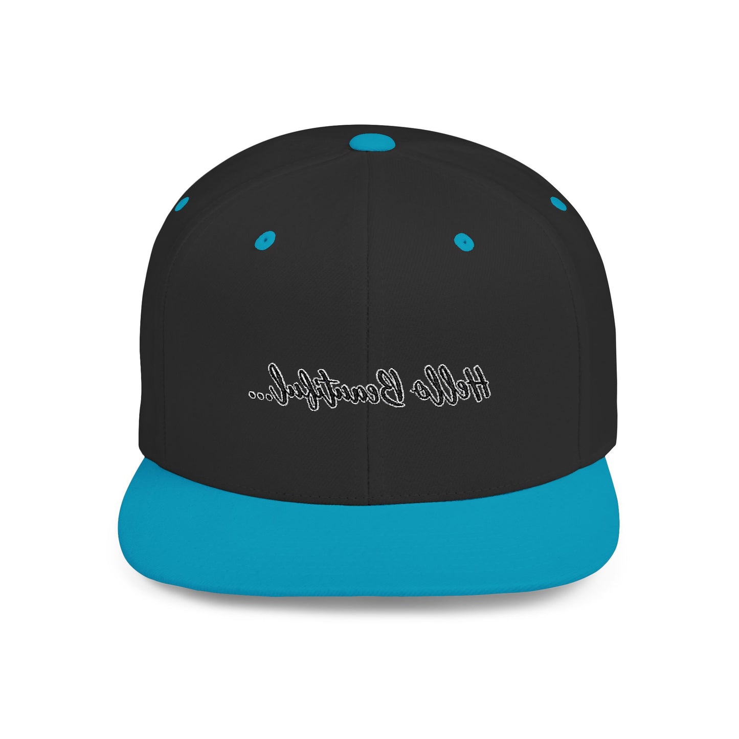 Mirror Message -- Hello Beautiful (Embroidered Flat-Bill, Cotton, Snapback Hat)