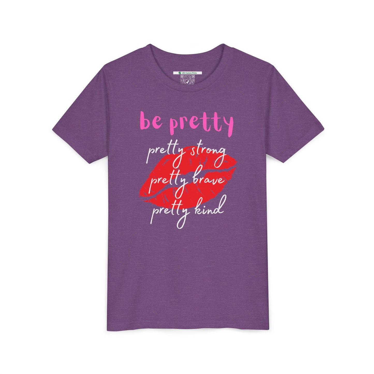 Be Pretty (Youth Unisex Tee)