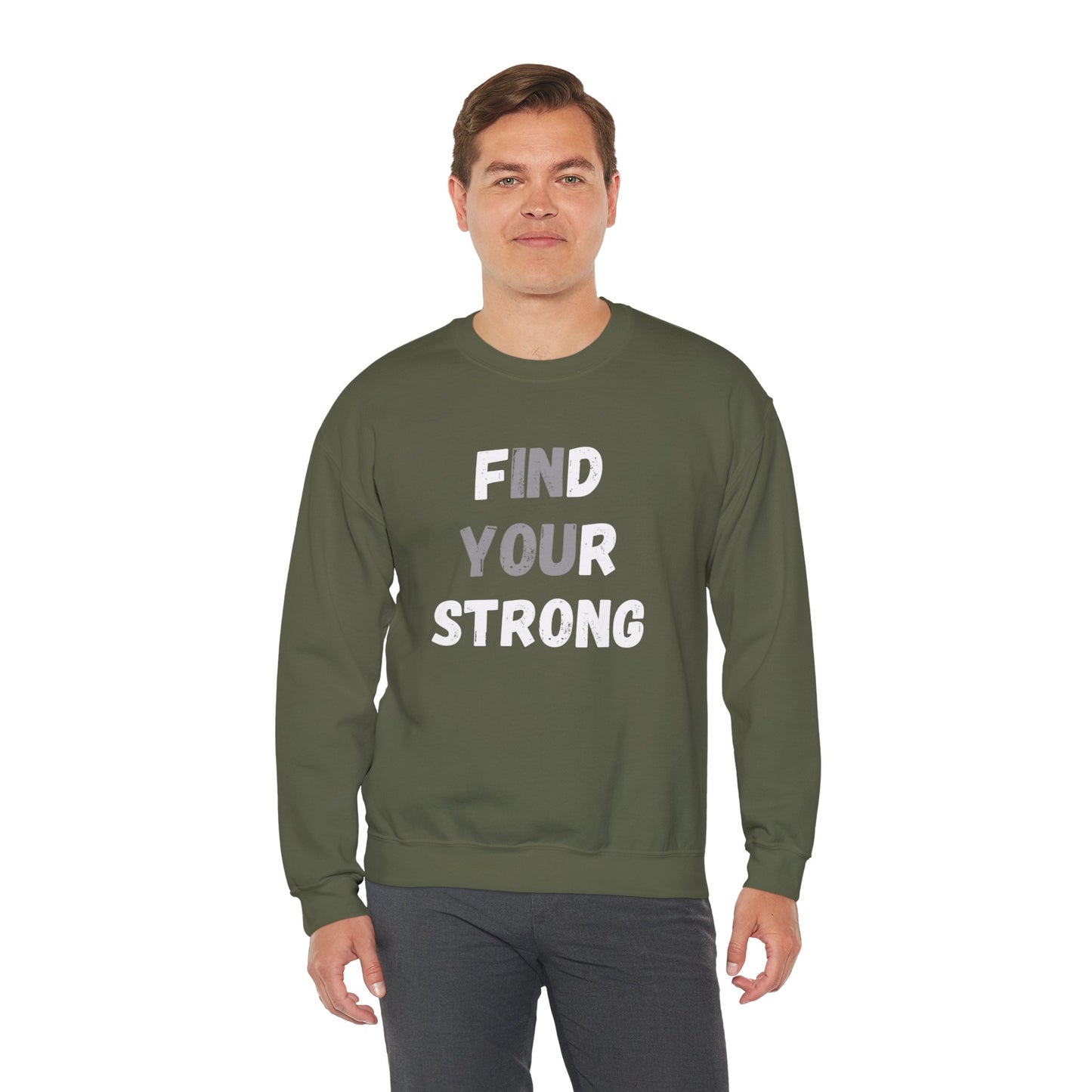 Find Your Strong -- Simple Design (Adult Unisex Crewneck Sweatshirt)