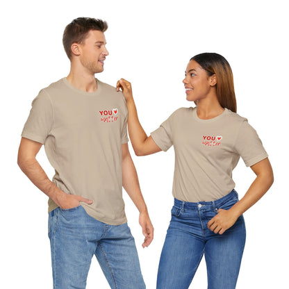To The Person Behind Me (Adult Unisex Tee)
