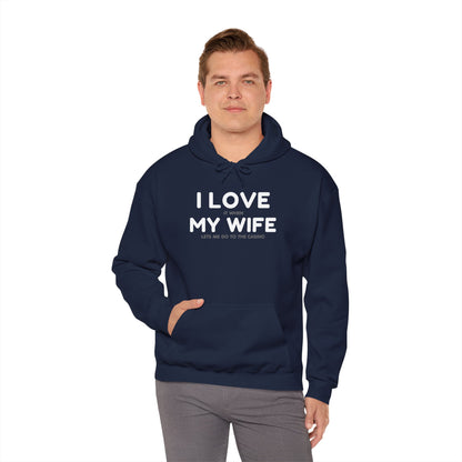 I Love My Wife (Adult Unisex Hooded Sweatshirt)