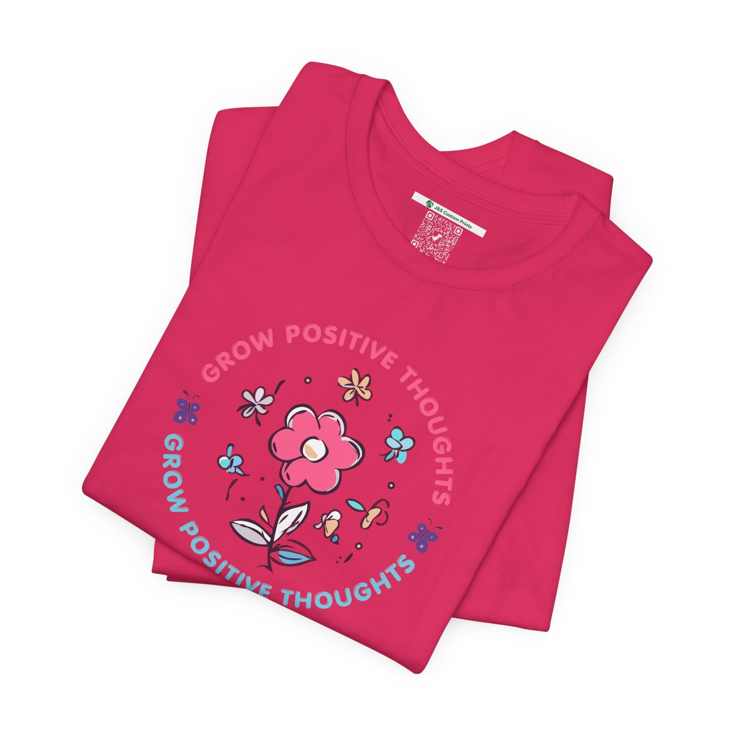 Grow Positive Thoughts (Adult Unisex Tee)