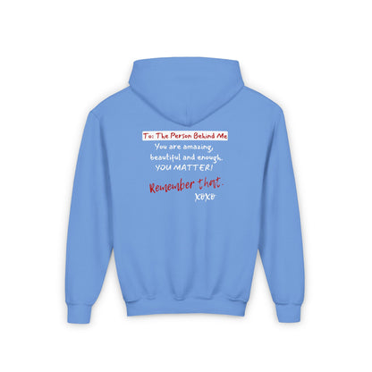 To The Person Behind Me (Youth Hooded Sweatshirt)