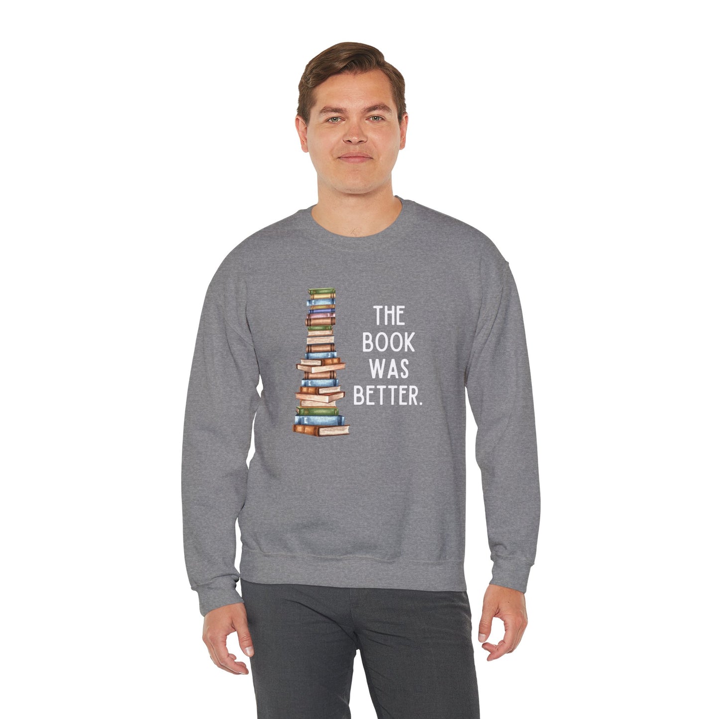 The Book Was Better [2] (Adult Unisex Crewneck Sweatshirt)