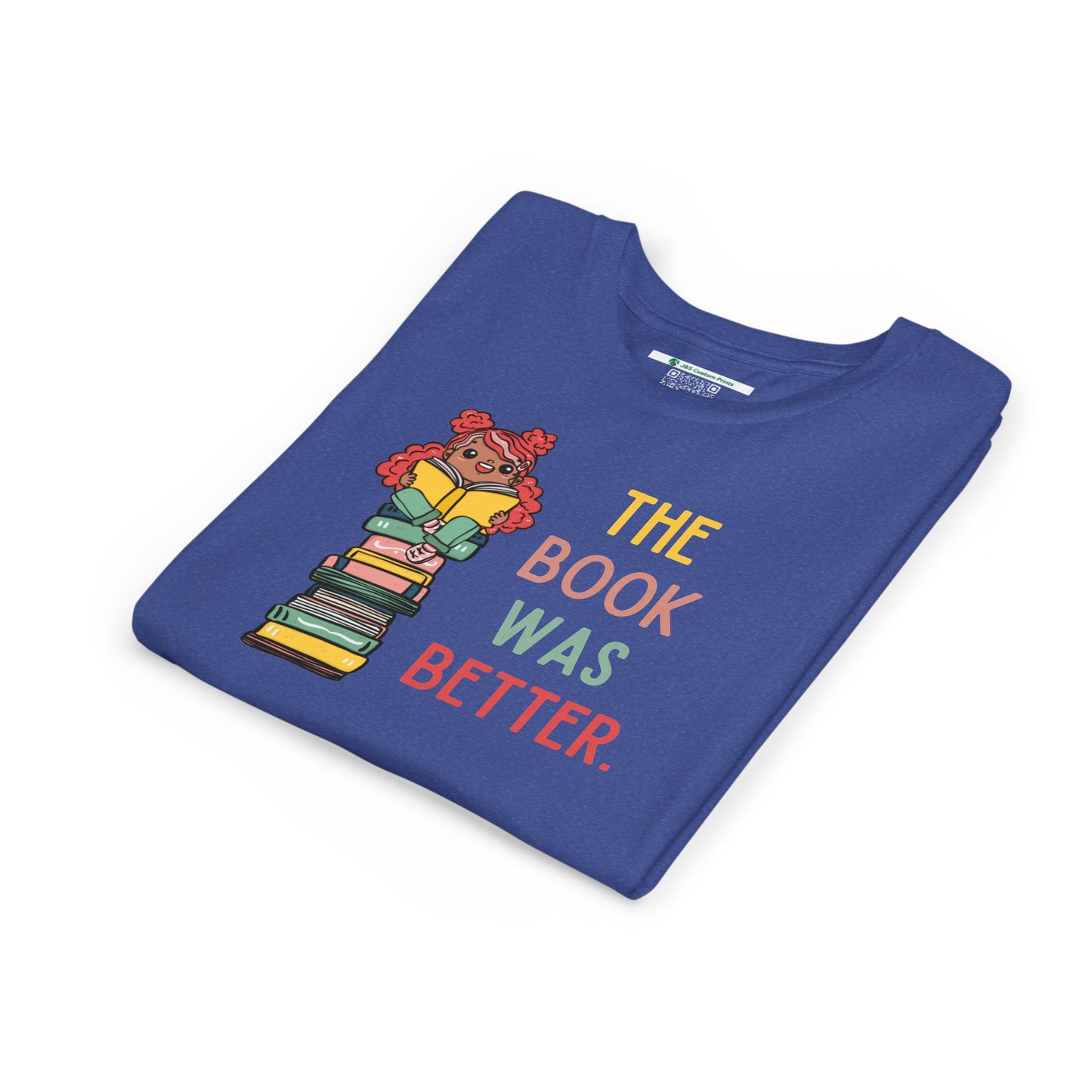 The Book Was Better [1] (Youth Unisex Tee)