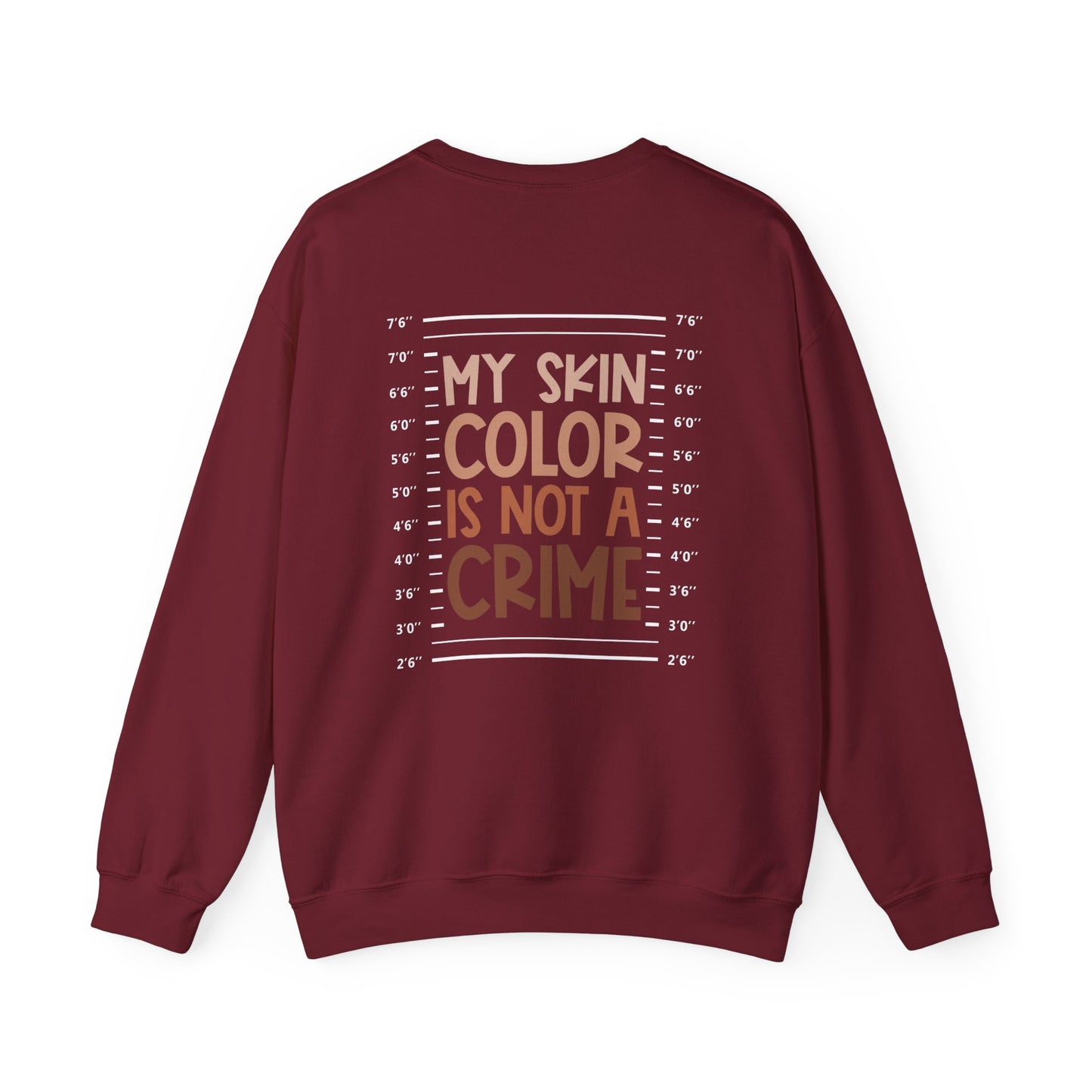 My Skin Color is Not a Crime (Adult Unisex Crewneck Sweatshirt)