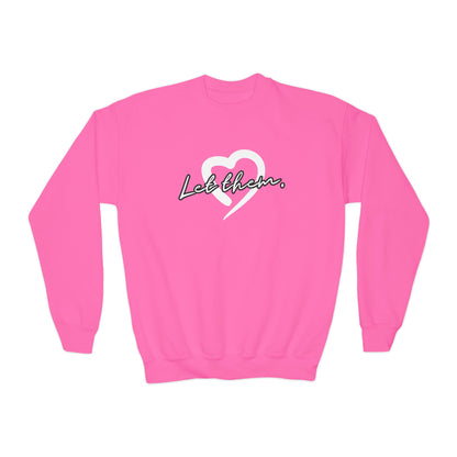 Let Them (Youth Unisex Crewneck Sweatshirt)