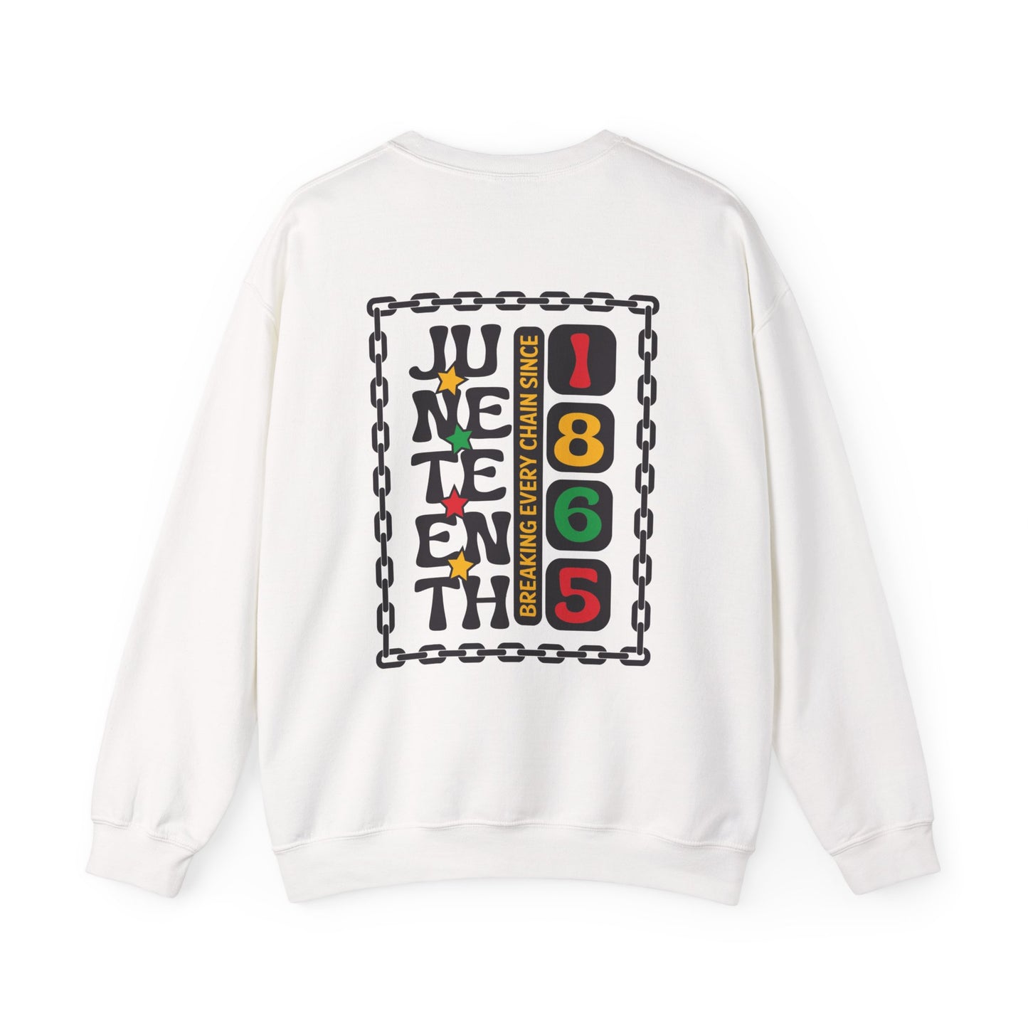 Juneteenth -- Breaking Every Chain (Adult Unisex Crewneck Sweatshirt)