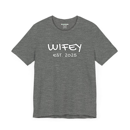 Matching Marriage Set -- "Wifey" (Adult Unisex Tee)