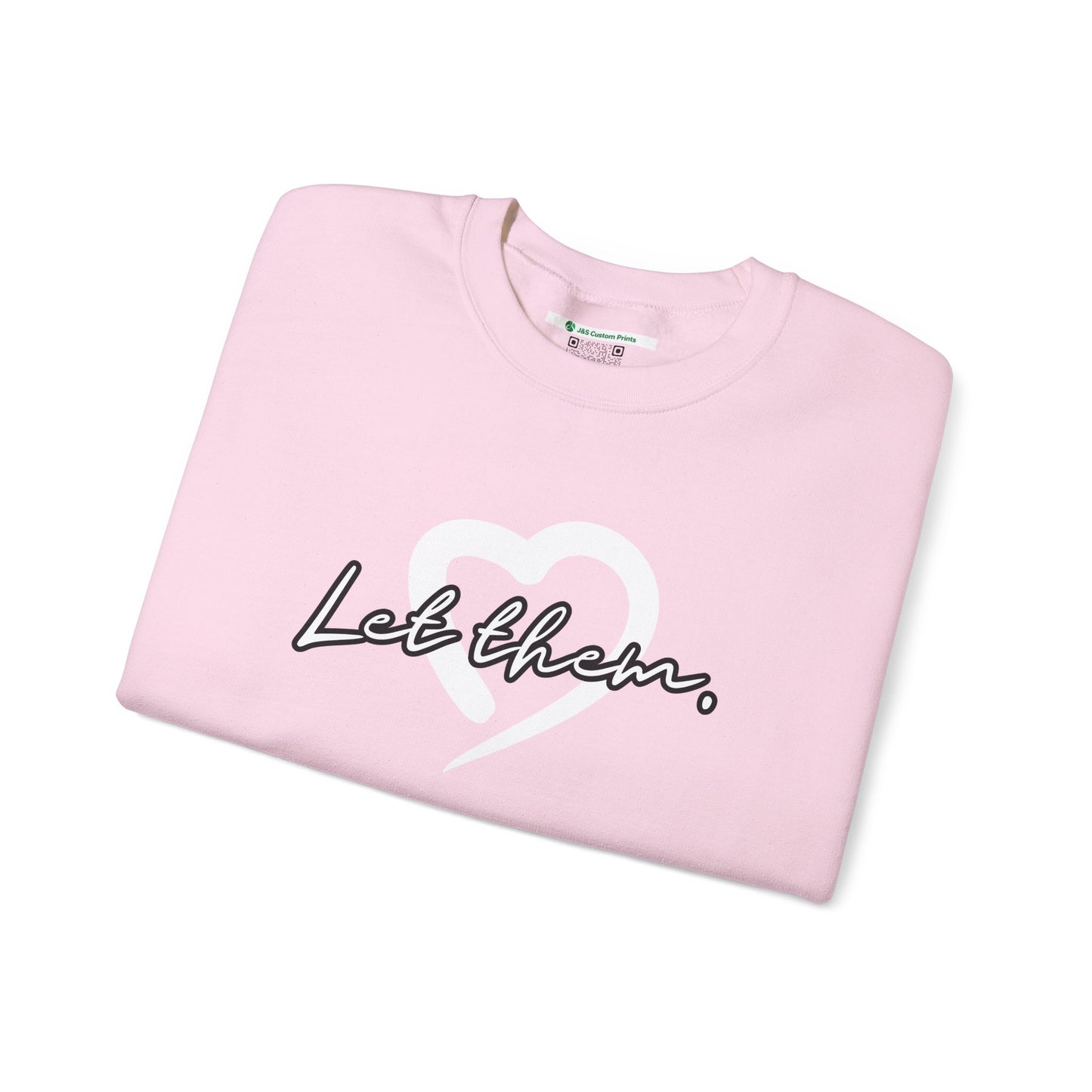 Let Them (Adult Unisex Crewneck Sweatshirt)