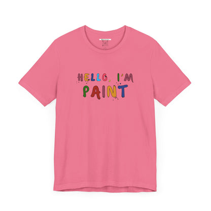 Matching Couple's Set -- Hello, I'm Paint (Adult Unisex Tee)