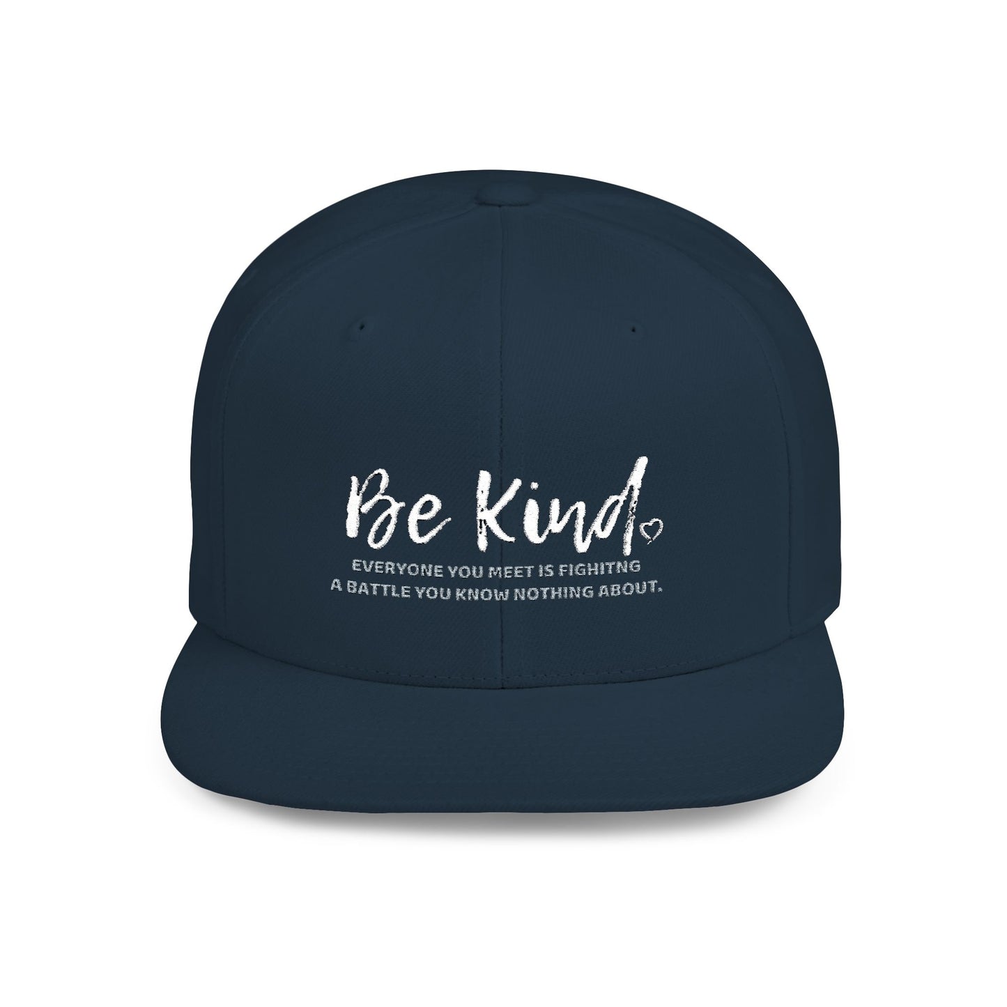 Be Kind (Embroidered Flat-Bill, Cotton, Snapback Hat)