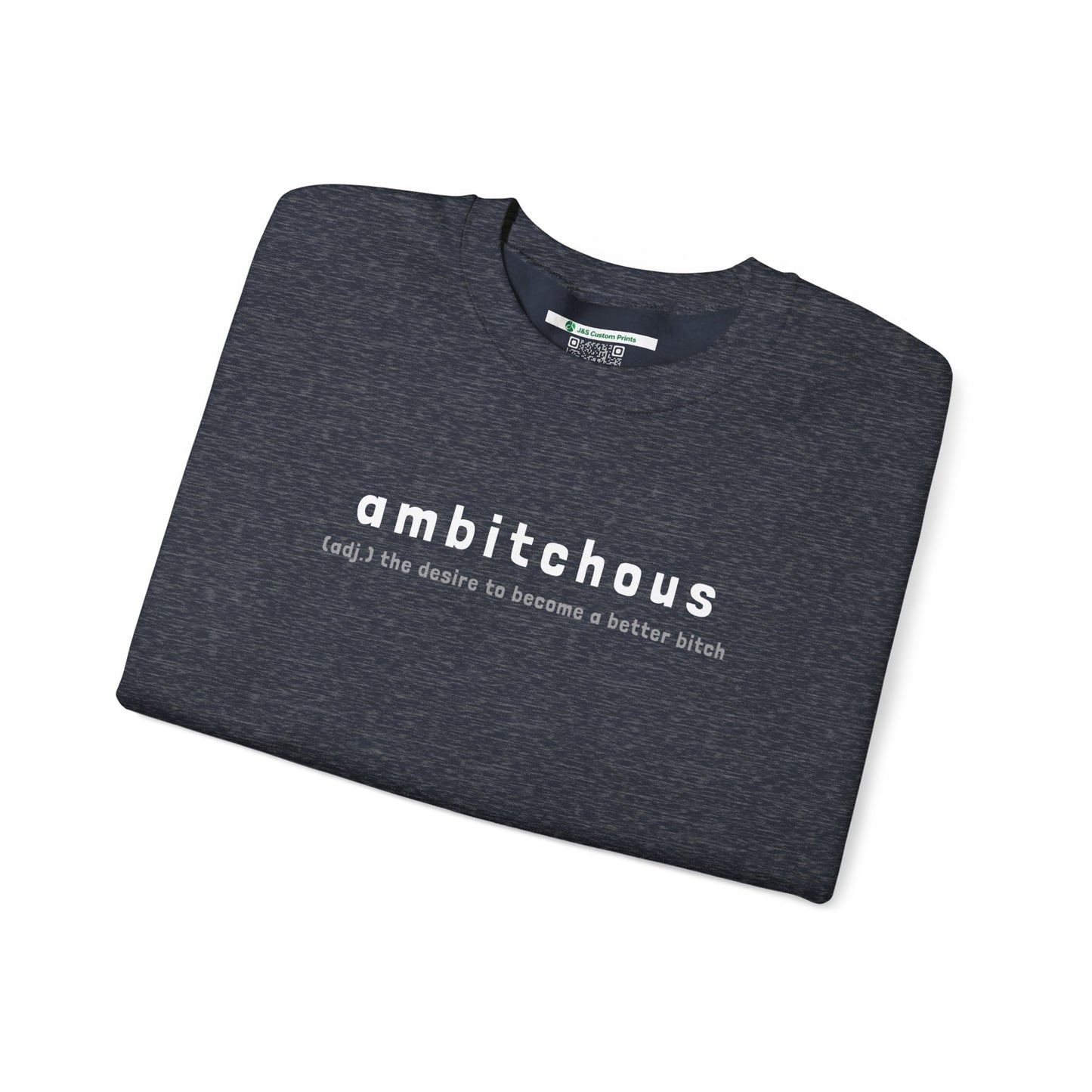 Ambitchous (Adult Unisex Crewneck Sweatshirt