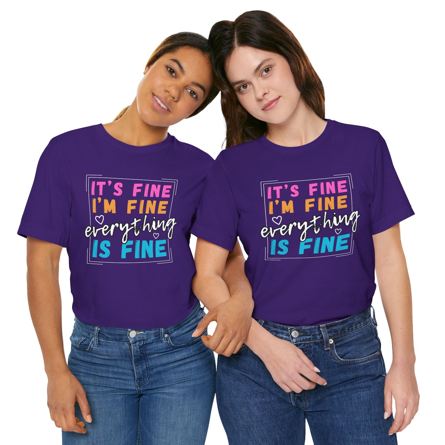 Everything Is Fine (Adult Unisex Tee)