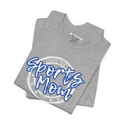 Sports Mom -- Blue Font (Adult Unisex Tee)