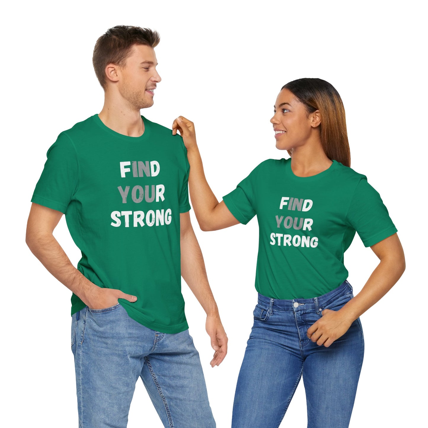 Find Your Strong -- Simple Design (Adult Unisex Tee)