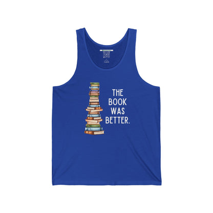 The Book Was Better [2] (Adult Unisex Tank Top)