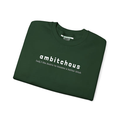 Ambitchous (Adult Unisex Crewneck Sweatshirt