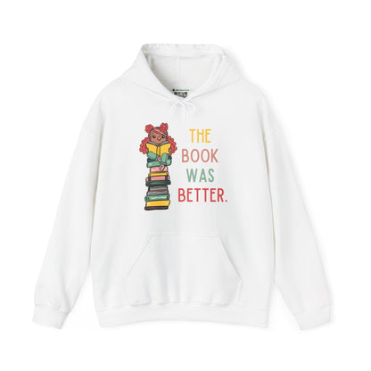 The Book Was Better [1] (Adult Unisex Hooded Sweatshirt)