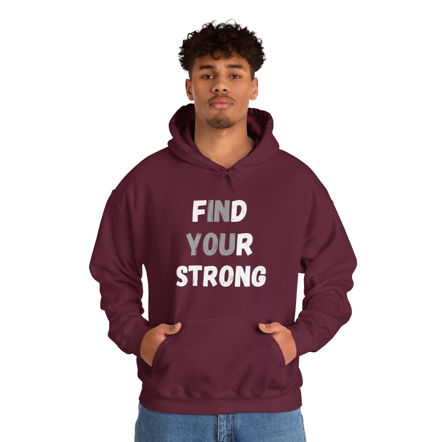 Find Your Strong -- "In You" Emphasis (Adult Unisex Hooded Sweatshirt)