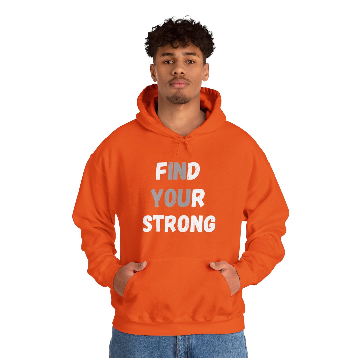 Find Your Strong -- "In You" Emphasis (Adult Unisex Hooded Sweatshirt)