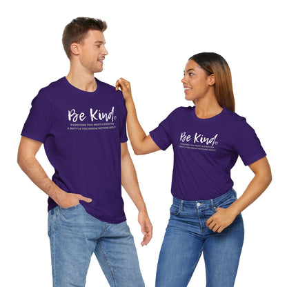 Be Kind (Adult Unisex Tee)