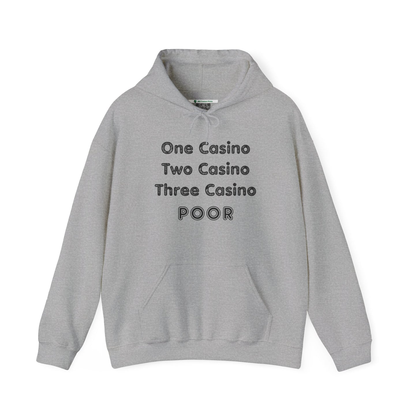 "One Casino, Two Casino, Three Casino, POOR" (Adult Unisex Hooded Sweatshirt)