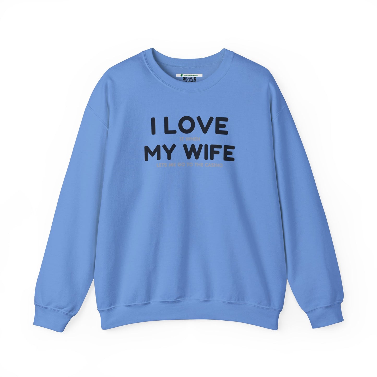 I Love My Wife (Adult Unisex Crewneck Sweatshirt)
