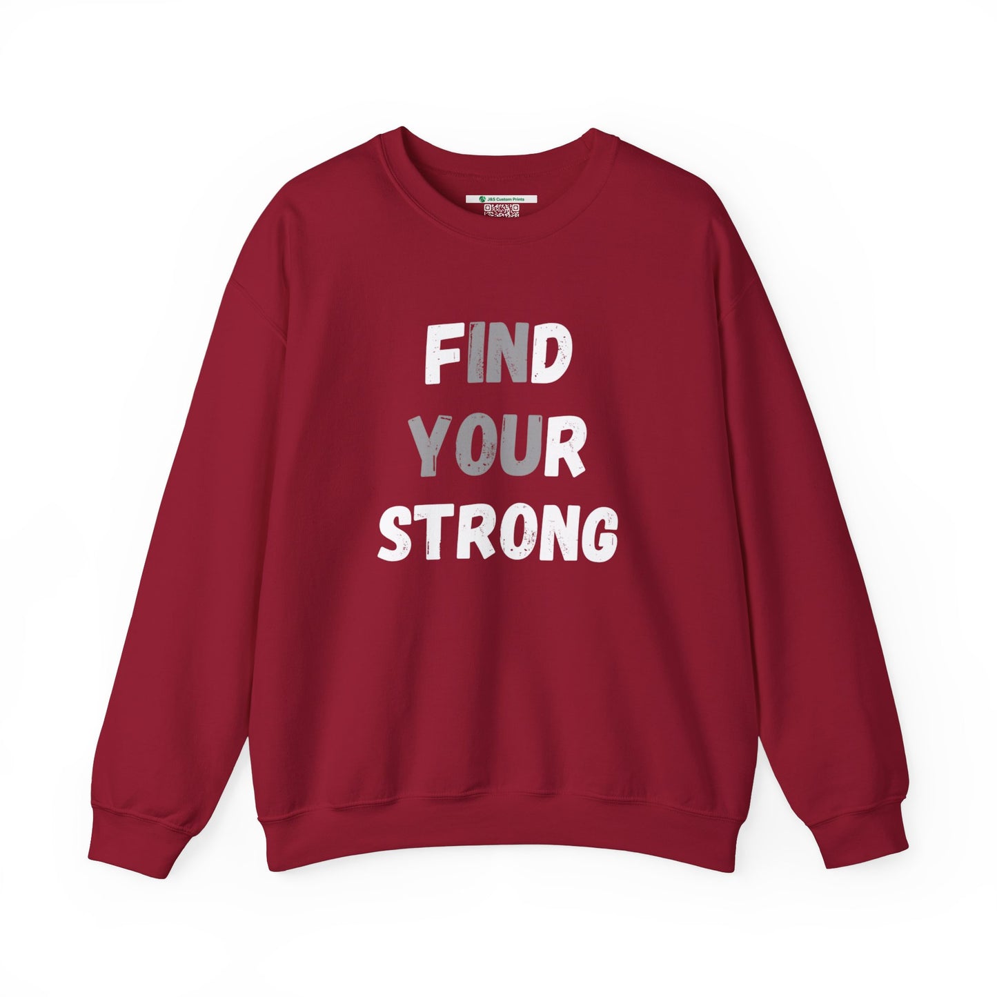 Find Your Strong -- Simple Design (Adult Unisex Crewneck Sweatshirt)
