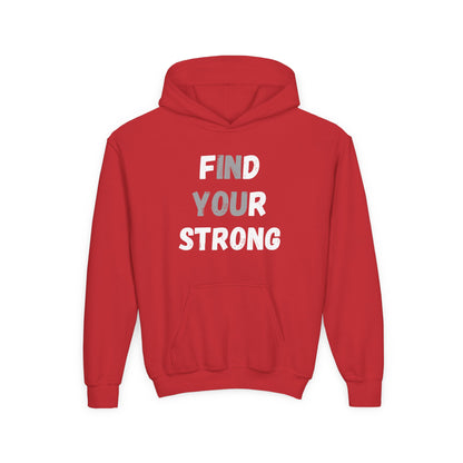 Find Your Strong -- Simple Design (Youth Unisex Hooded Sweatshirt)