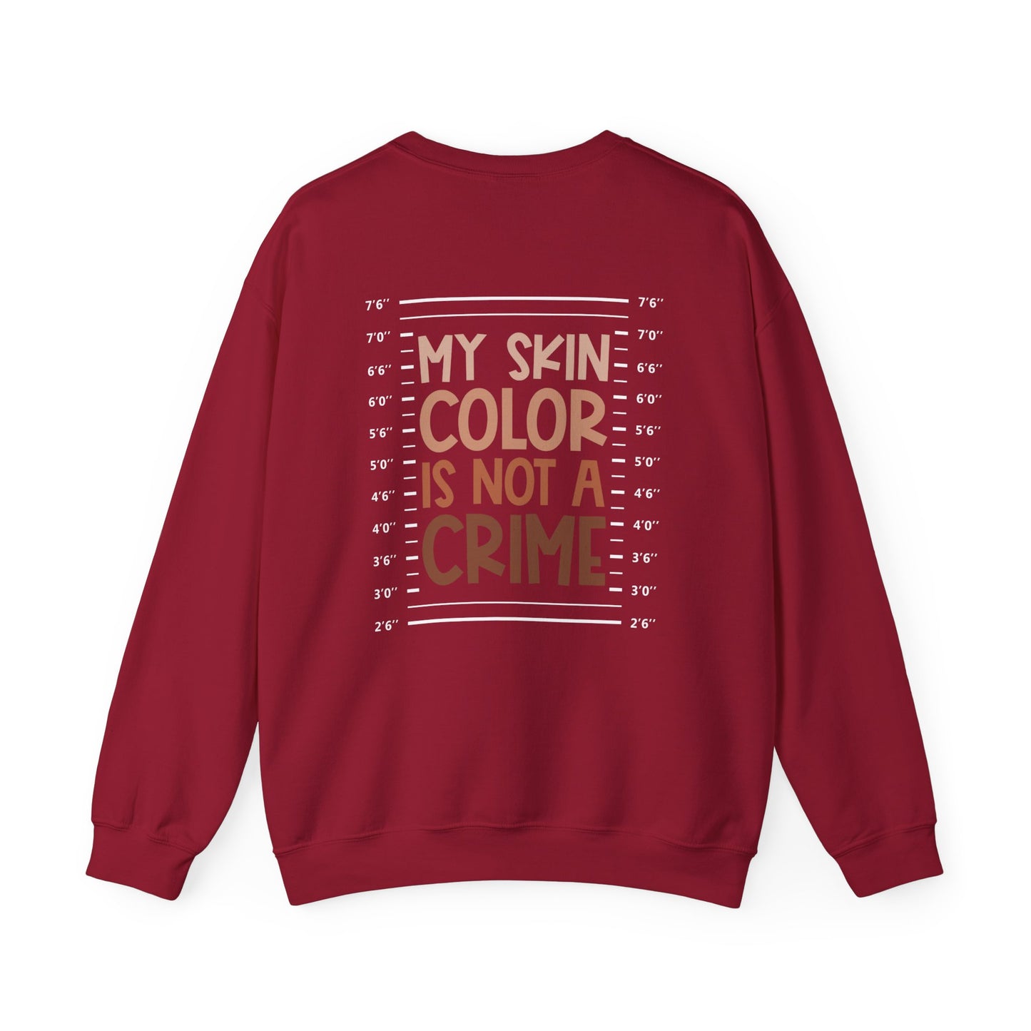 My Skin Color is Not a Crime (Adult Unisex Crewneck Sweatshirt)