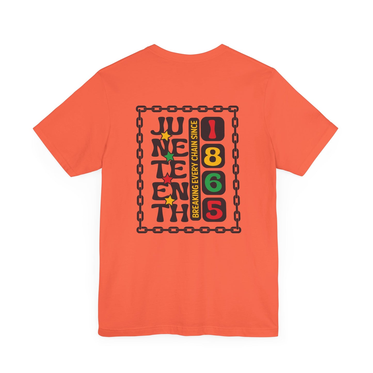 Juneteenth -- Breaking Every Chain (Adult Unisex Tee)