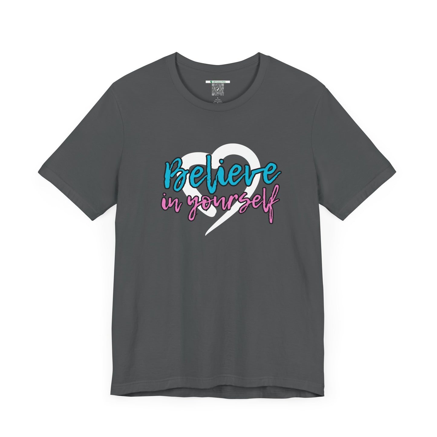 Believe In Yourself -- Pink/Blue (Adult Unisex Tee)