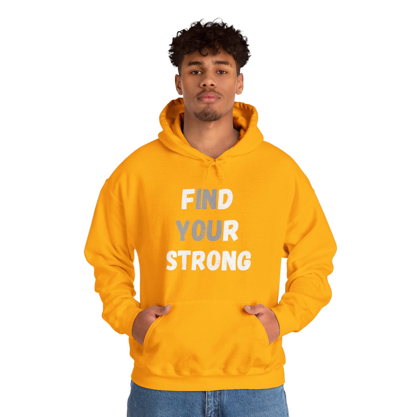 Find Your Strong -- "In You" Emphasis (Adult Unisex Hooded Sweatshirt)