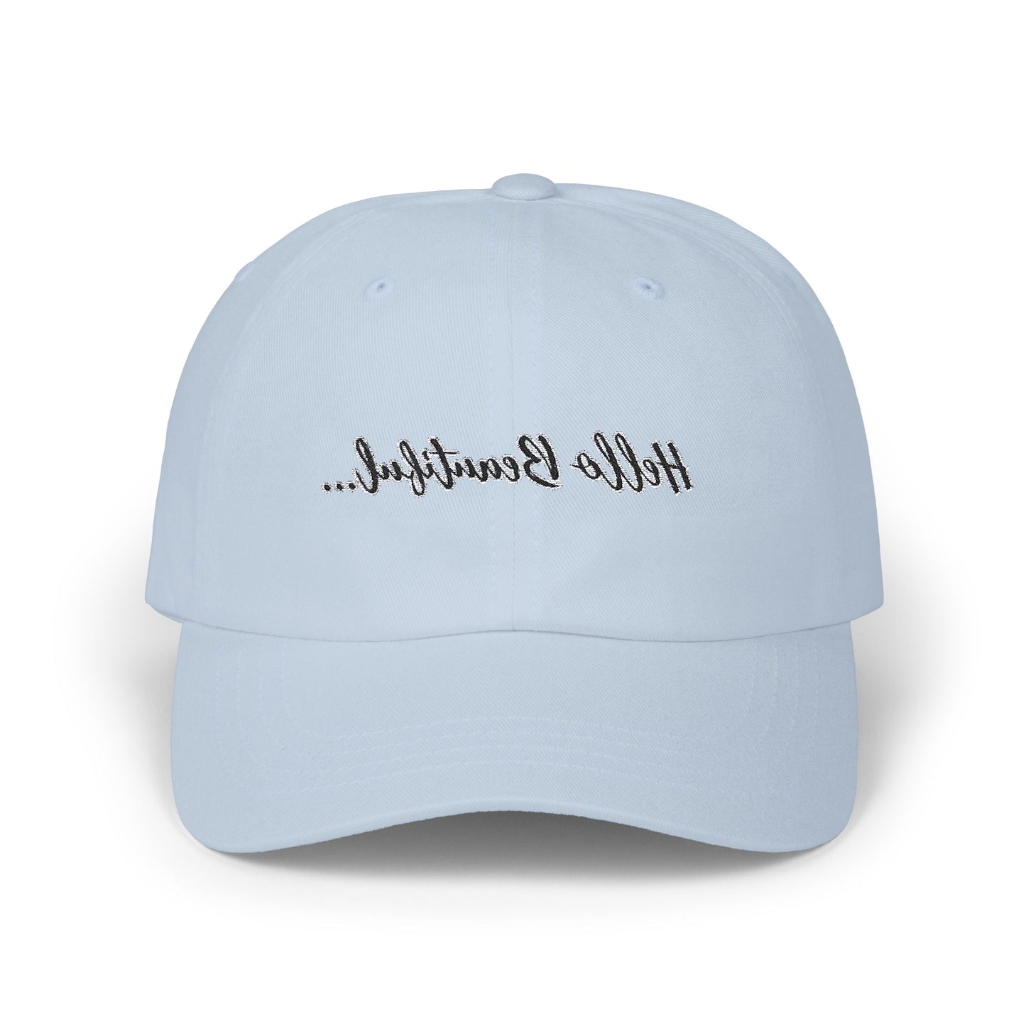 Mirror Message -- Hello Beautiful (Embroidered Dad Cap)