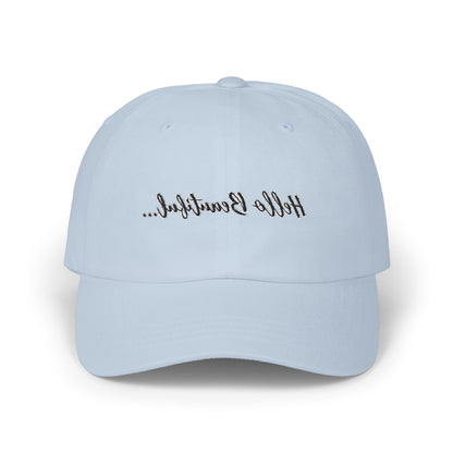 Mirror Message -- Hello Beautiful (Embroidered Dad Cap)