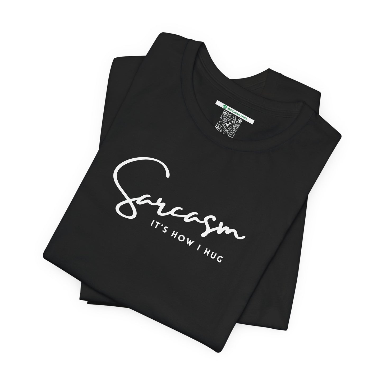 Sarcasm (Adult Unisex Tee)