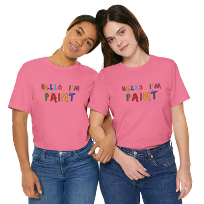 Matching Couple's Set -- Hello, I'm Paint (Adult Unisex Tee)