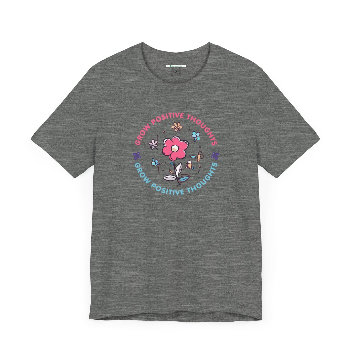 Grow Positive Thoughts (Adult Unisex Tee)