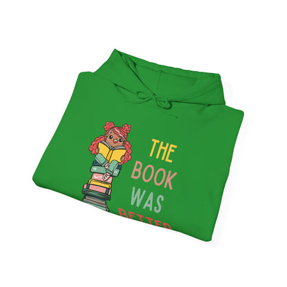 The Book Was Better [1] (Adult Unisex Hooded Sweatshirt)