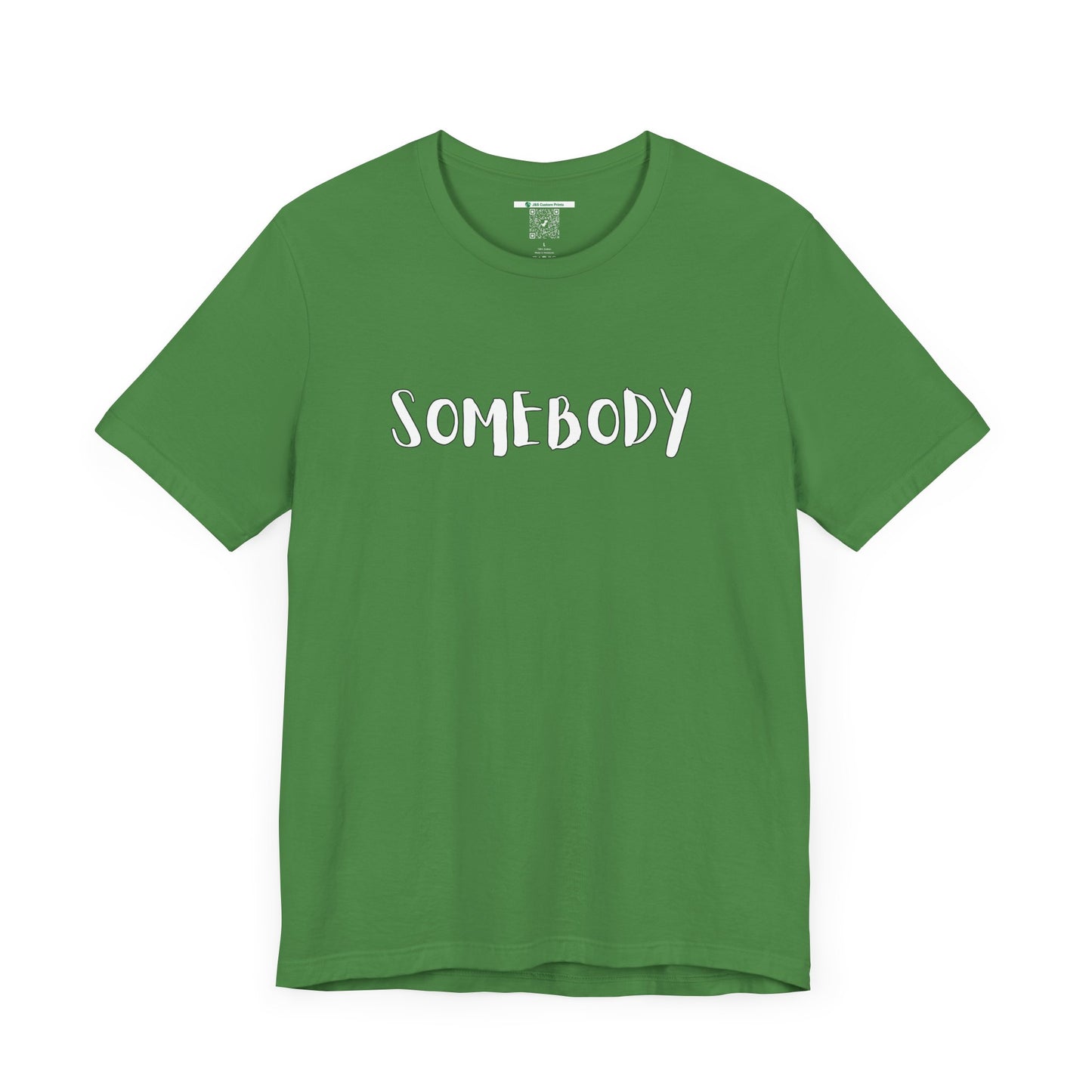 Matching Couple's Set -- "Somebody" (Adult Unisex Tee)