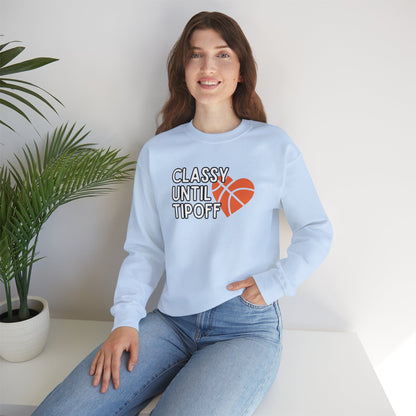 Classy Until Tipoff (Adult Unisex Crewneck Sweatshirt)