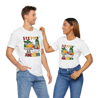 Steppin' Into Juneteenth (Adult Unisex Tee)