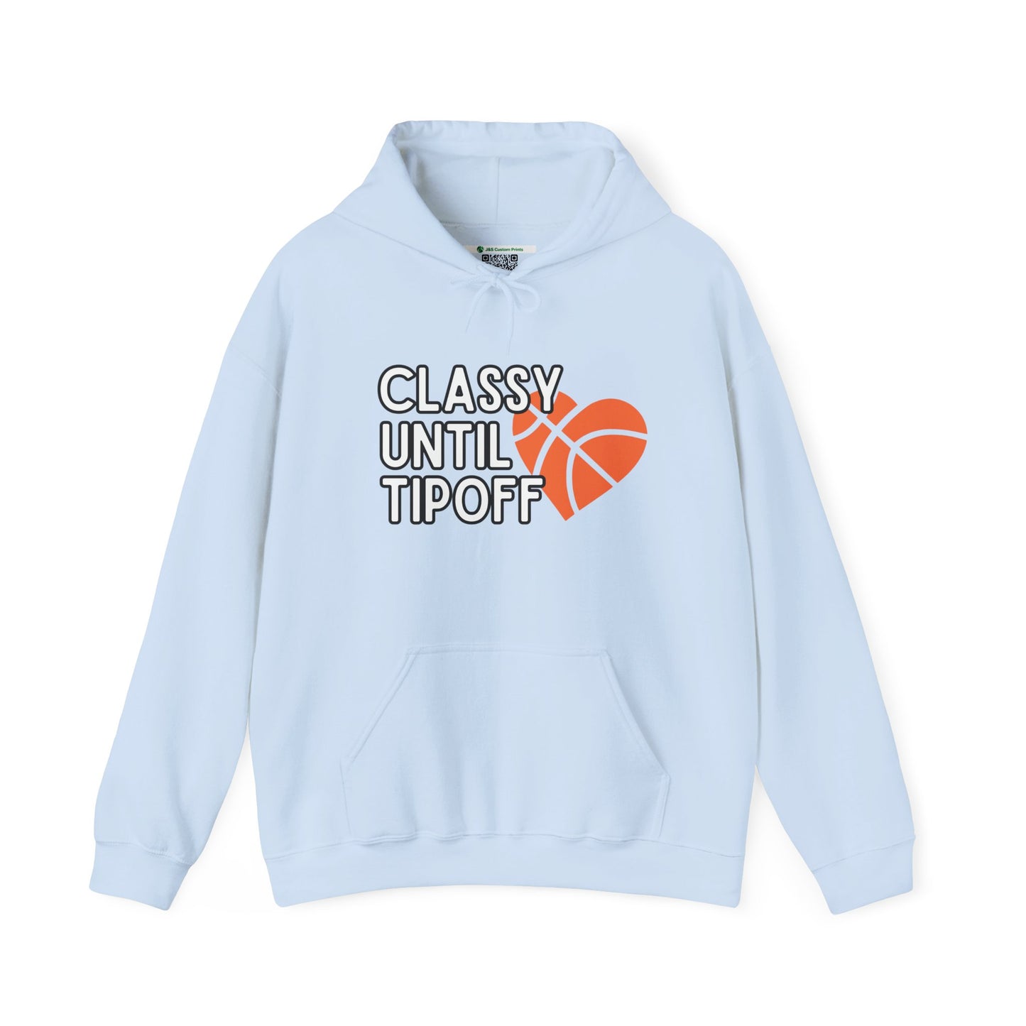 Classy Until Tipoff (Adult Unisex Hooded Sweatshirt)