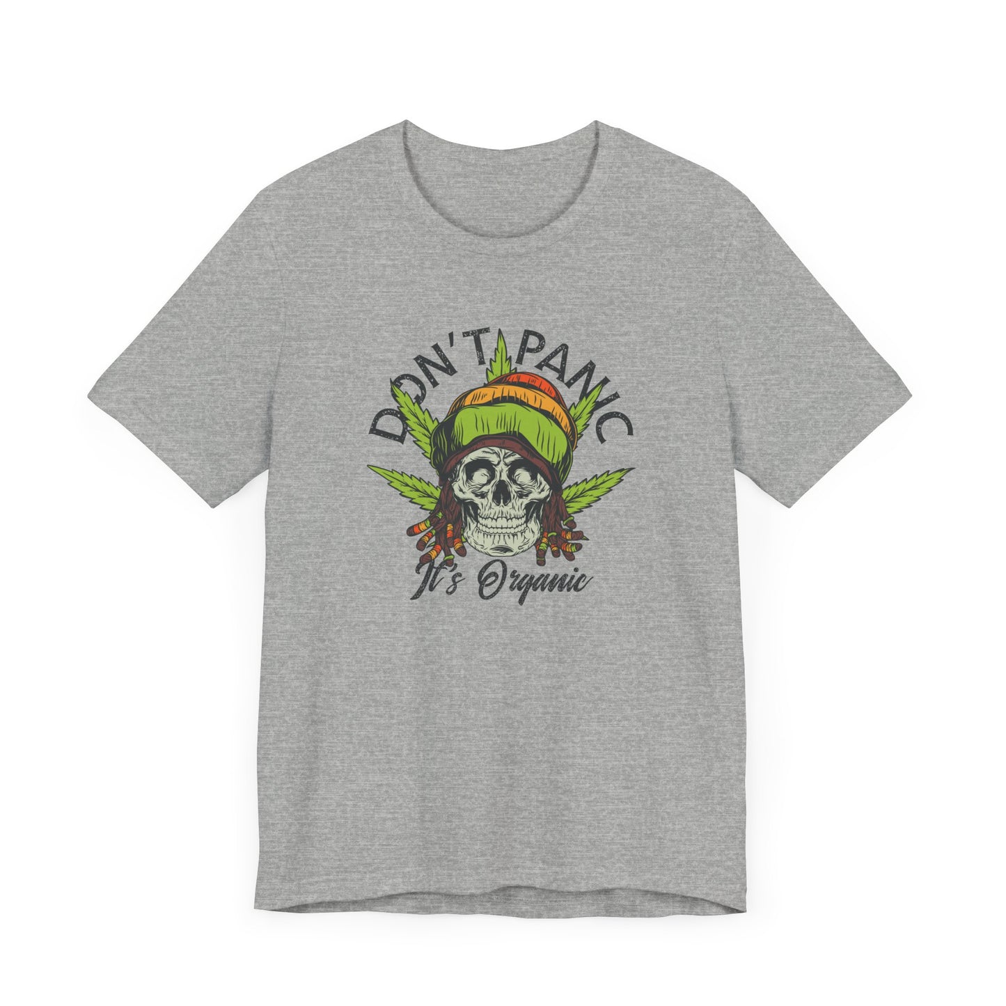 Cannabis -- Don't Panic It's Organic (Adult Unisex Tee)