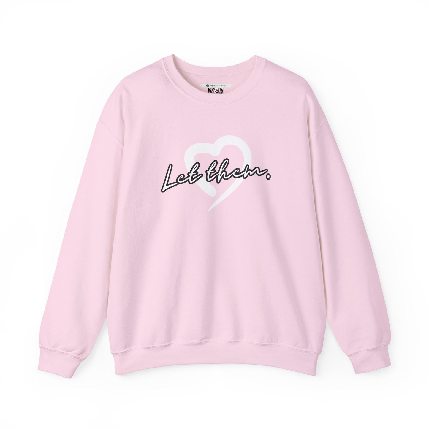 Let Them (Adult Unisex Crewneck Sweatshirt)