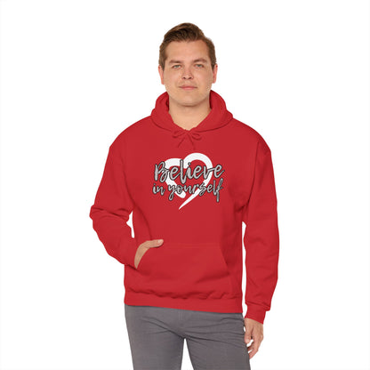 Believe In Yourself -- Gray (Adult Unisex Hooded Sweatshirt)
