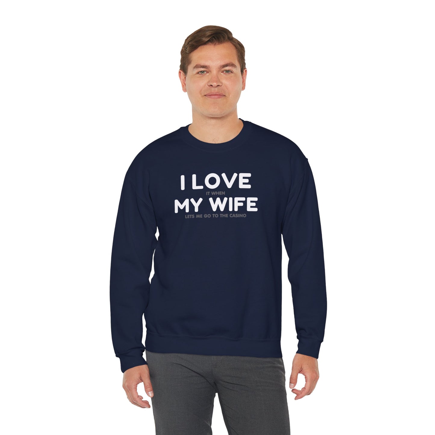 I Love My Wife (Adult Unisex Crewneck Sweatshirt)
