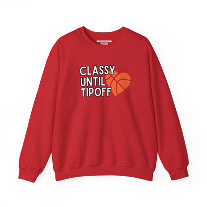 Classy Until Tipoff (Adult Unisex Crewneck Sweatshirt)